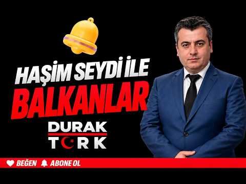HAŞİM SEYDİ İLE BALKANLAR. KONUK:  DOĞU MAKEDONYA TÜRKLERİ BAŞKANI ENVER HÜSEYİN