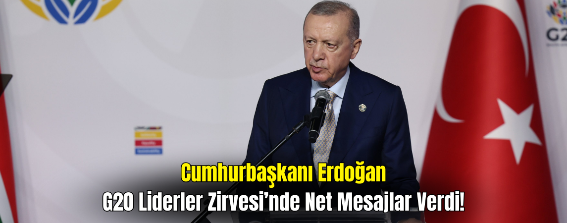 G20 Liderler Zirvesi'nde Cumhurbaşkanı Erdoğan'dan Net Mesaj!