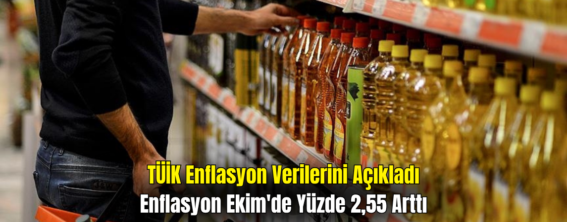 Enflasyon Rakamları Açıklandı: Ekimde Artış Yüzde 2,55
