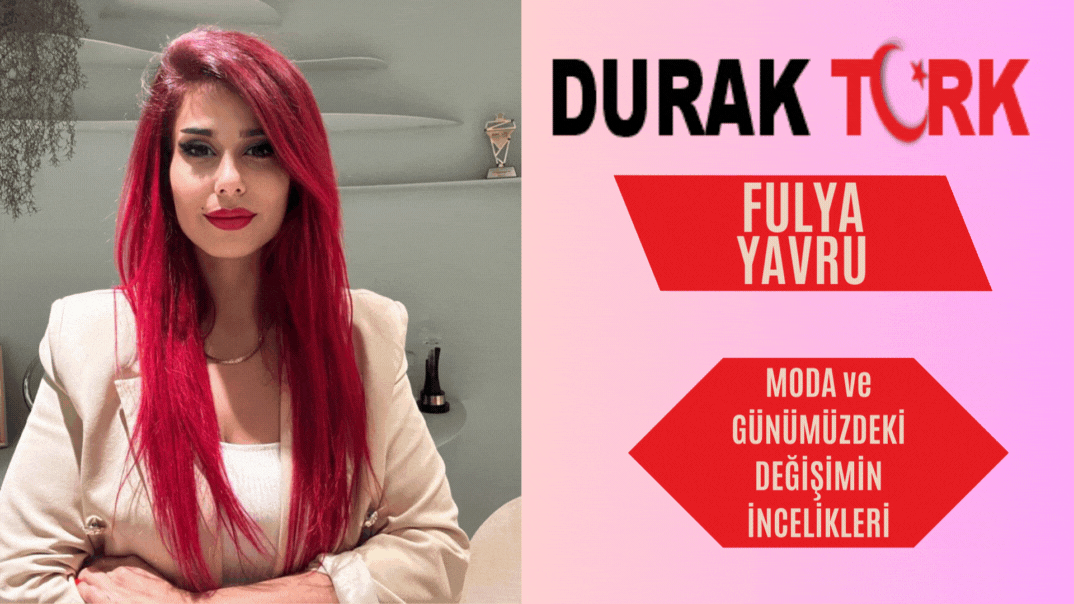 MODA VE GÜNÜMÜZDEKİ DEĞİŞİMİN İNCELİKLERİ: TRENDLER, SÜRDÜRÜLEBİLİRLİK VE İNOVASYON